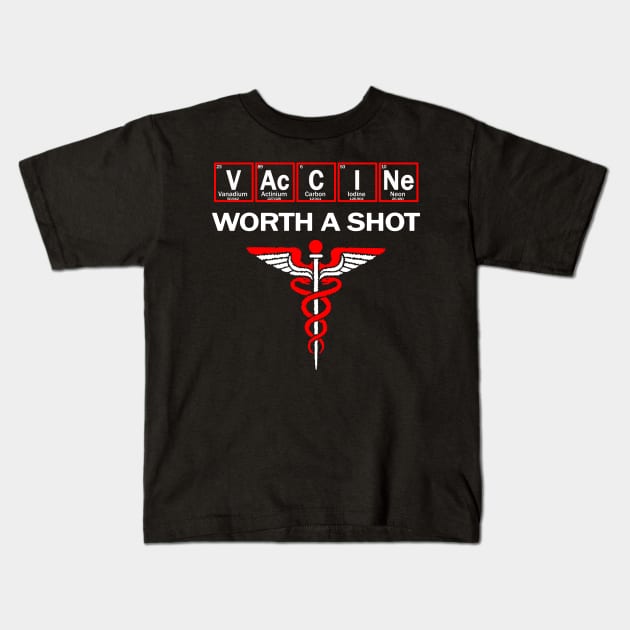 vaccines are worth a shot Kids T-Shirt by Context